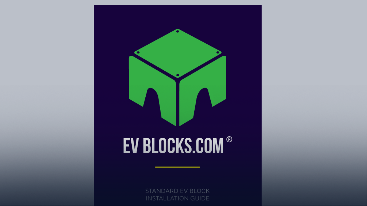 EV Blocks Installation Guide